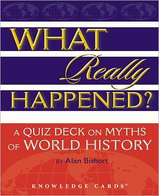 What Really Happened? a Quiz Deck on Myths of World History