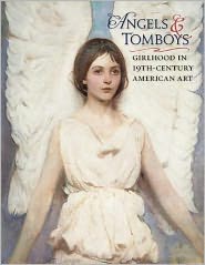 Angles and Tomboys: Girlhood in Nineteenth Century Art