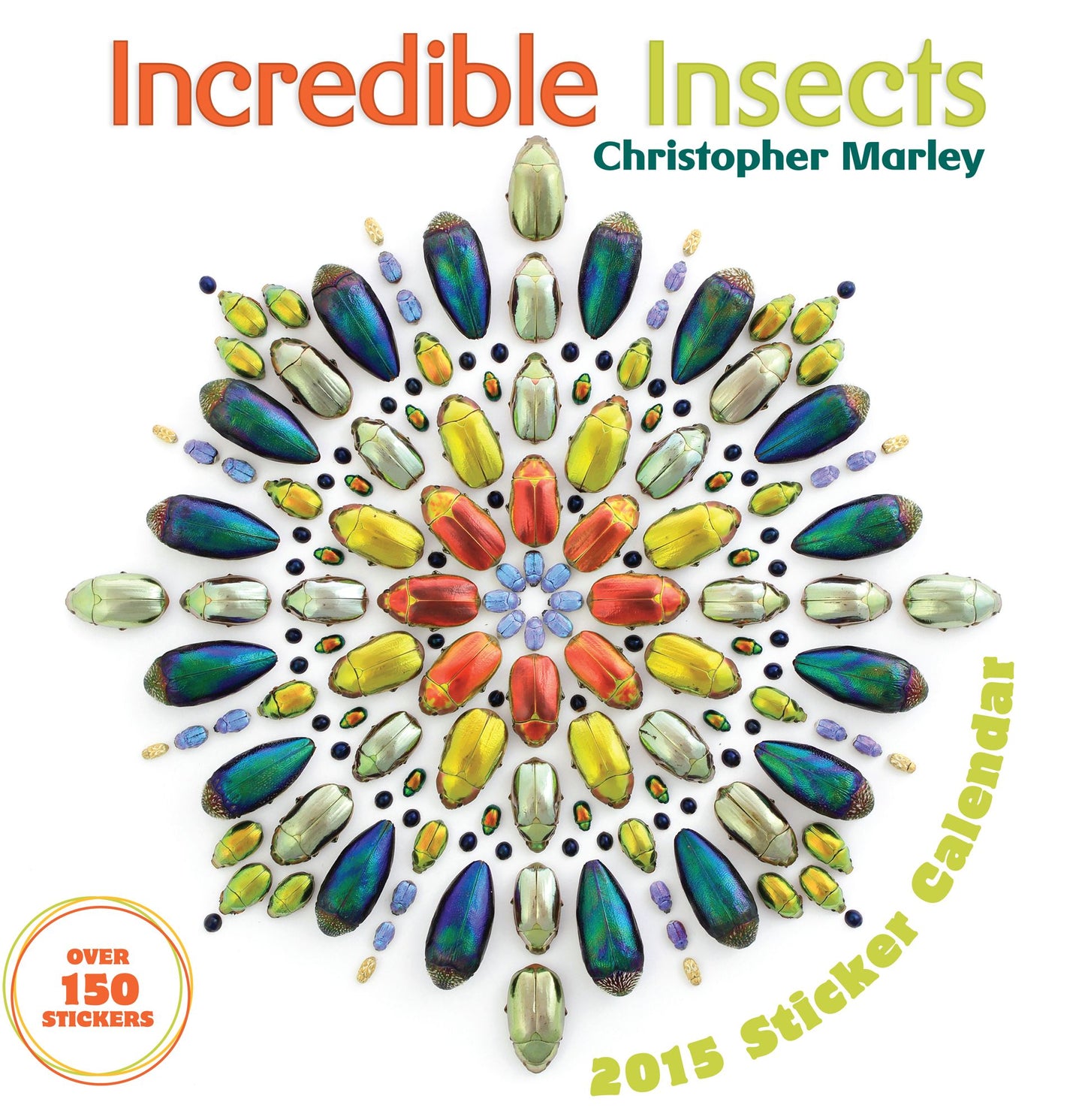 Incredible Insects 2015 Calendar