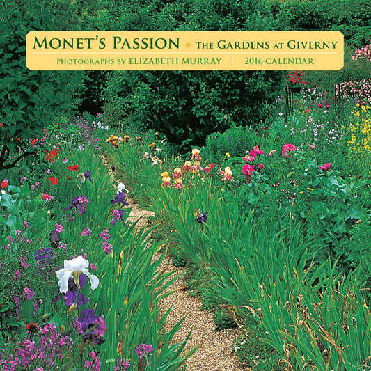 2016 Monets Passion The Gardens At Giverny Mini Wall Calendar