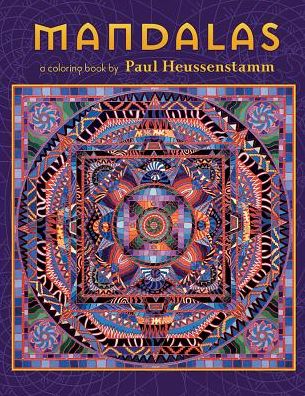 Mandalas: A Coloring Book by Paul Heussenstamm
