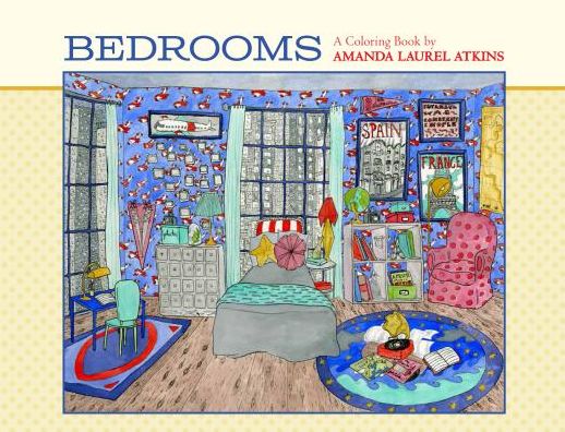 Bedrooms: A Coloring Book by Amanda Laurel Atkins