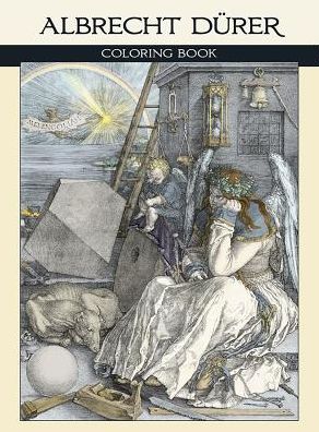 Albrecht Durer: Coloring Book