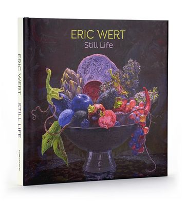 Eric Wert: Still Life