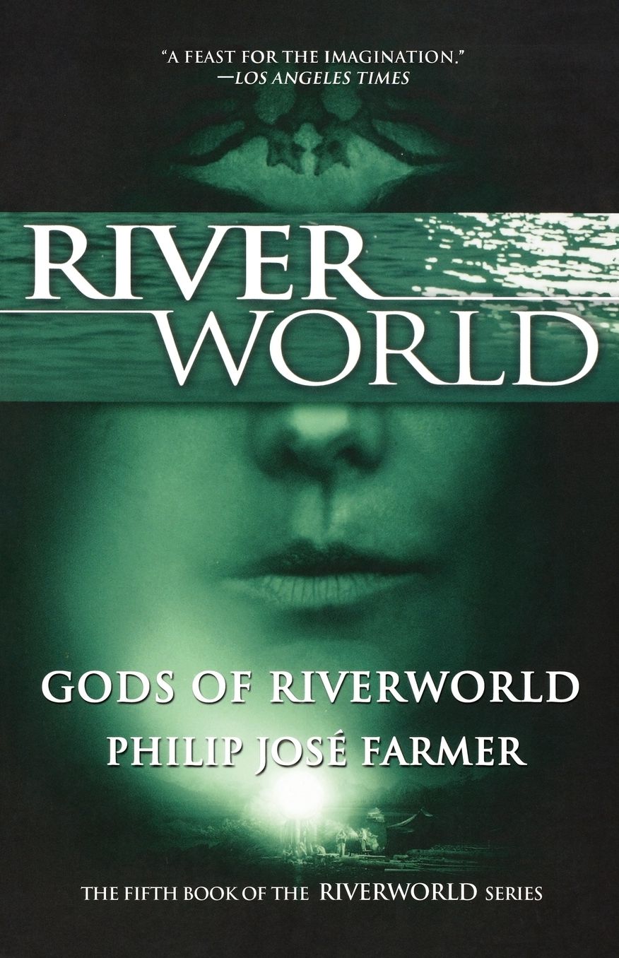 Gods of Riverworld (Riverworld Series #5)