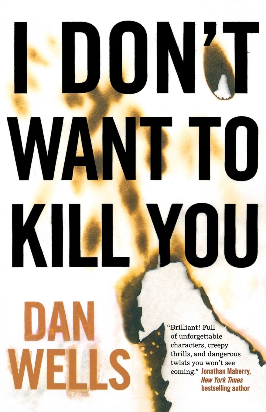 I Don't Want to Kill You (John Cleaver Series #3)