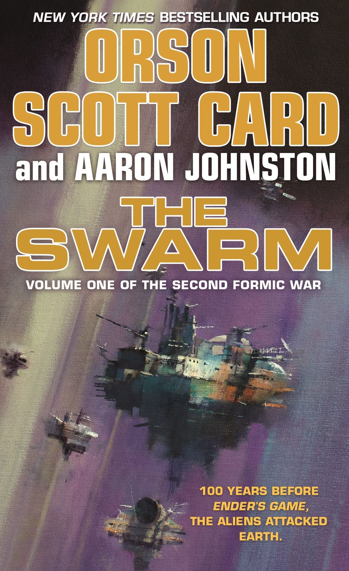 The Swarm: Volume One of The Second Formic War