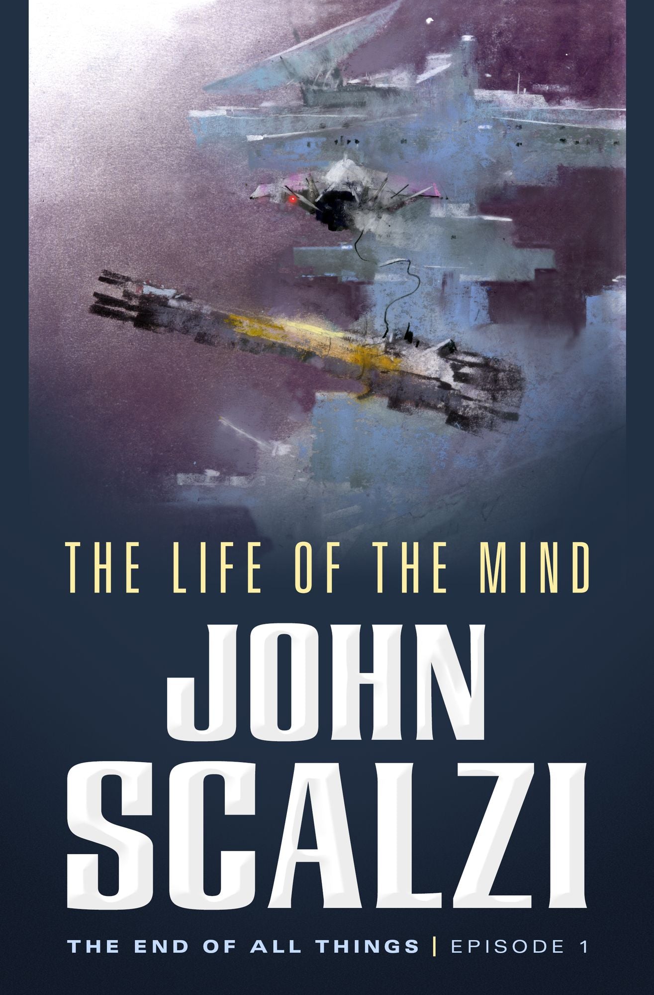 The End of All Things #1: The Life of the Mind: The End of All Things