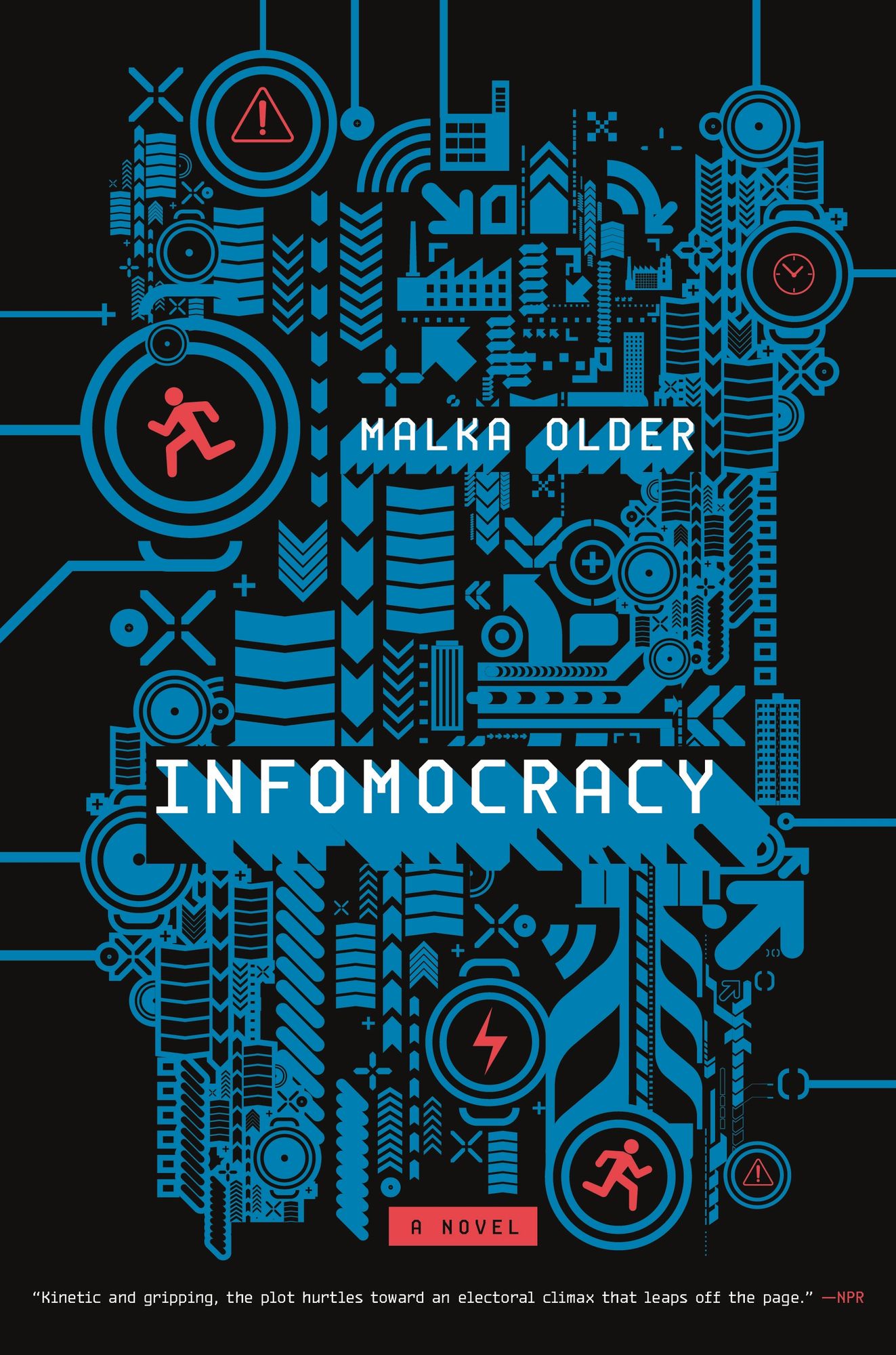 Infomocracy (Centenal Cycle Series #1)