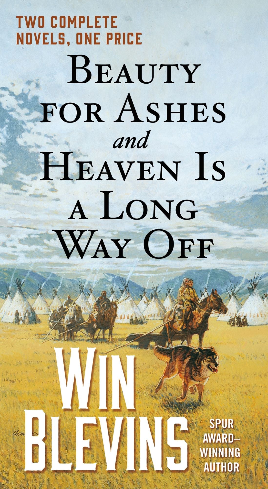 Beauty for Ashes and Heaven Is a Long Way Off: Two Complete Novels