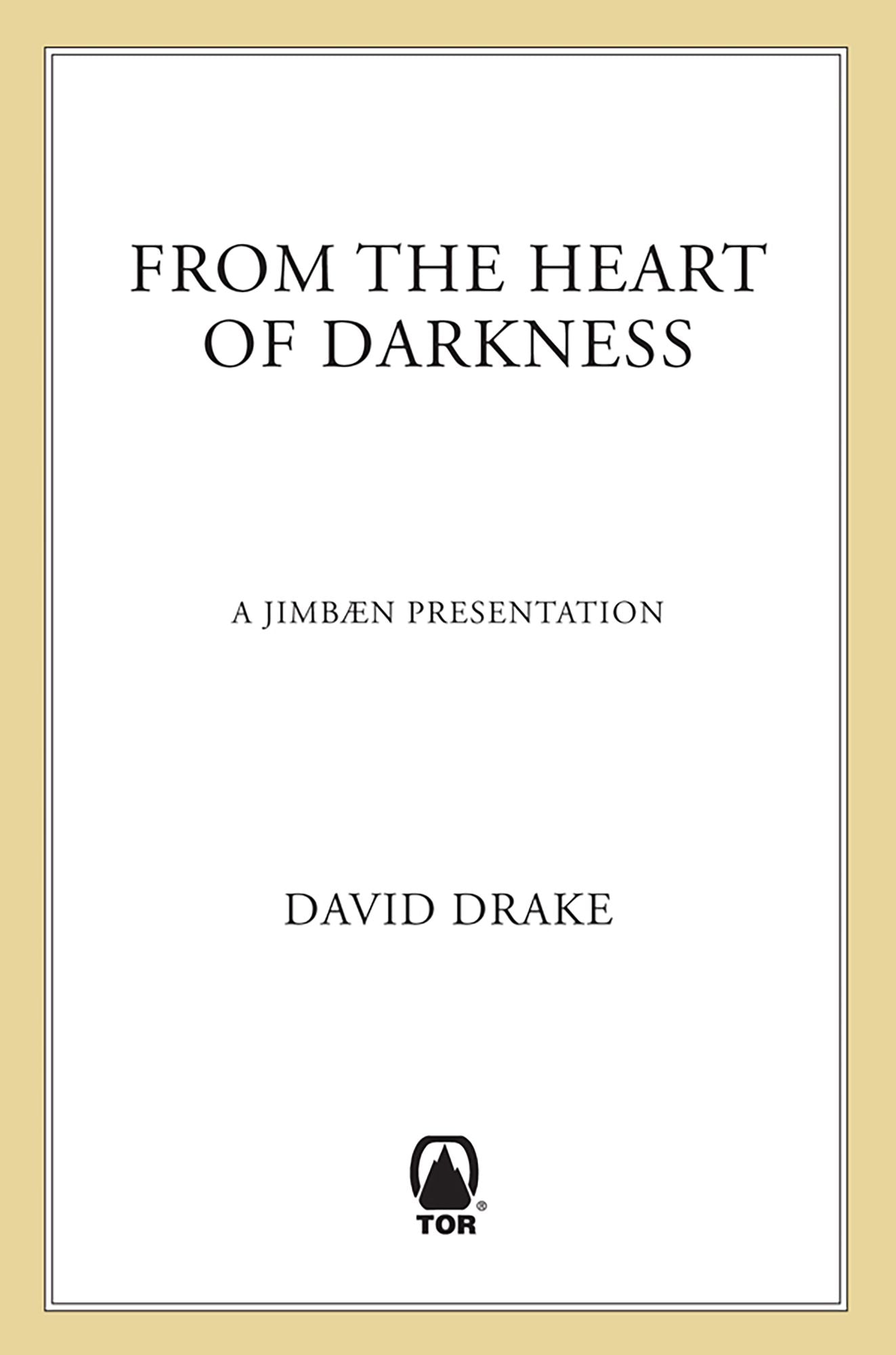 From the Heart of Darkness