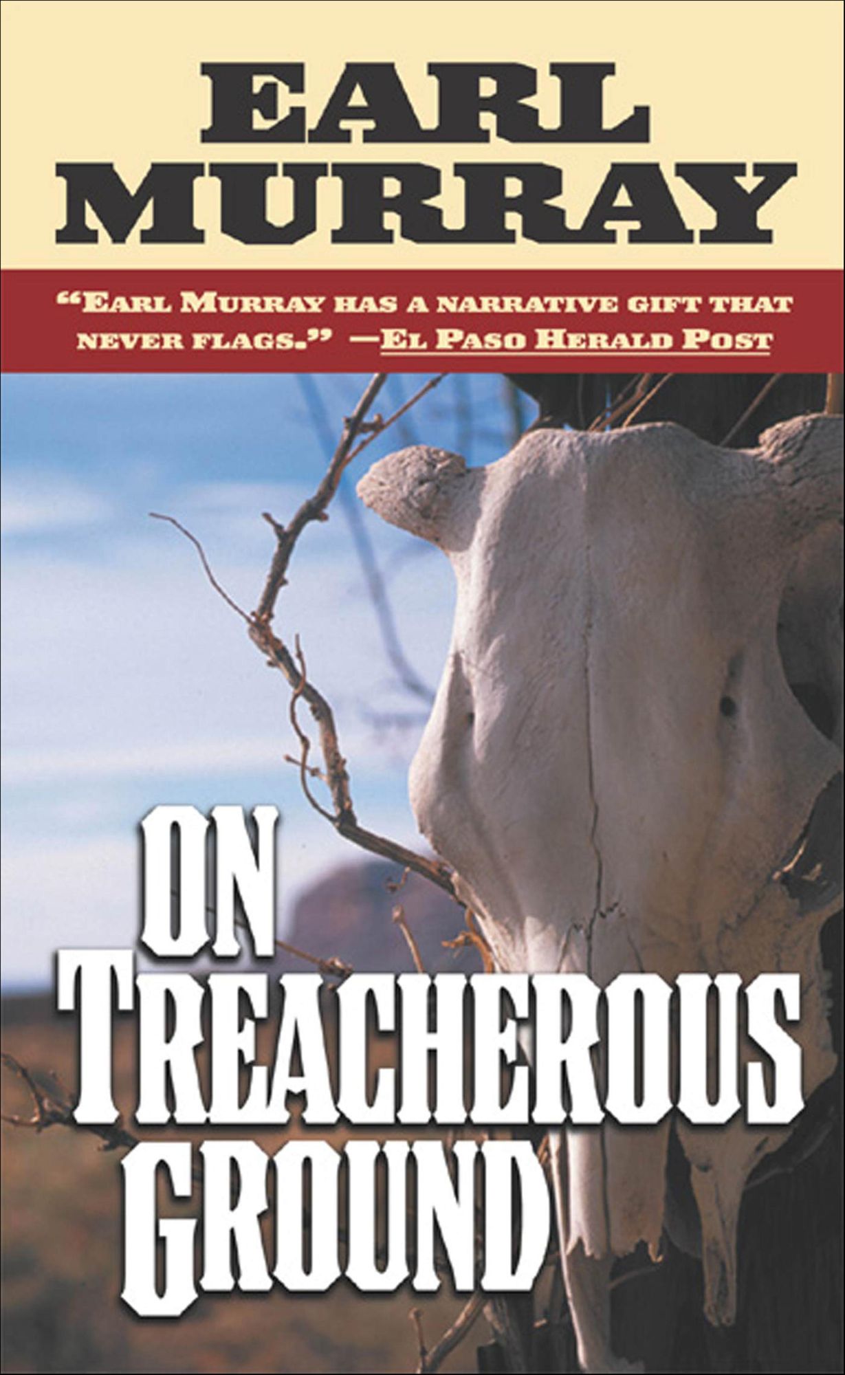 On Treacherous Ground: Secret Stories of the West