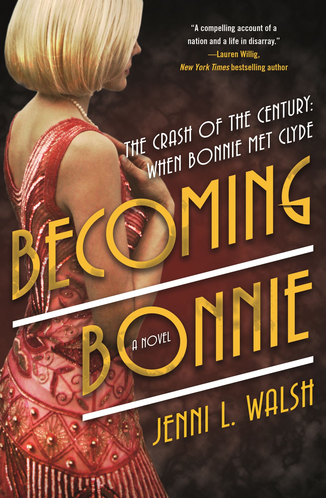 Becoming Bonnie : The Crash of the Century: When Bonnie Met Clyde