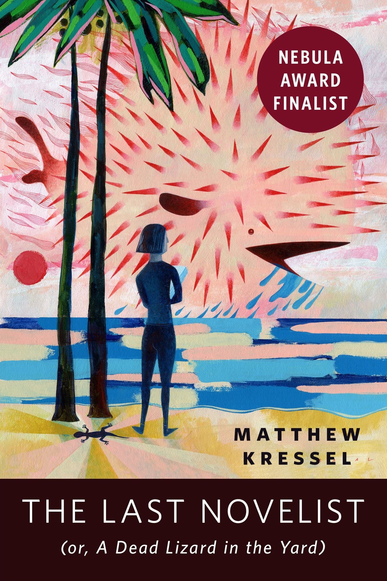 The Last Novelist (or A Dead Lizard in the Yard): A Tor.com Original
