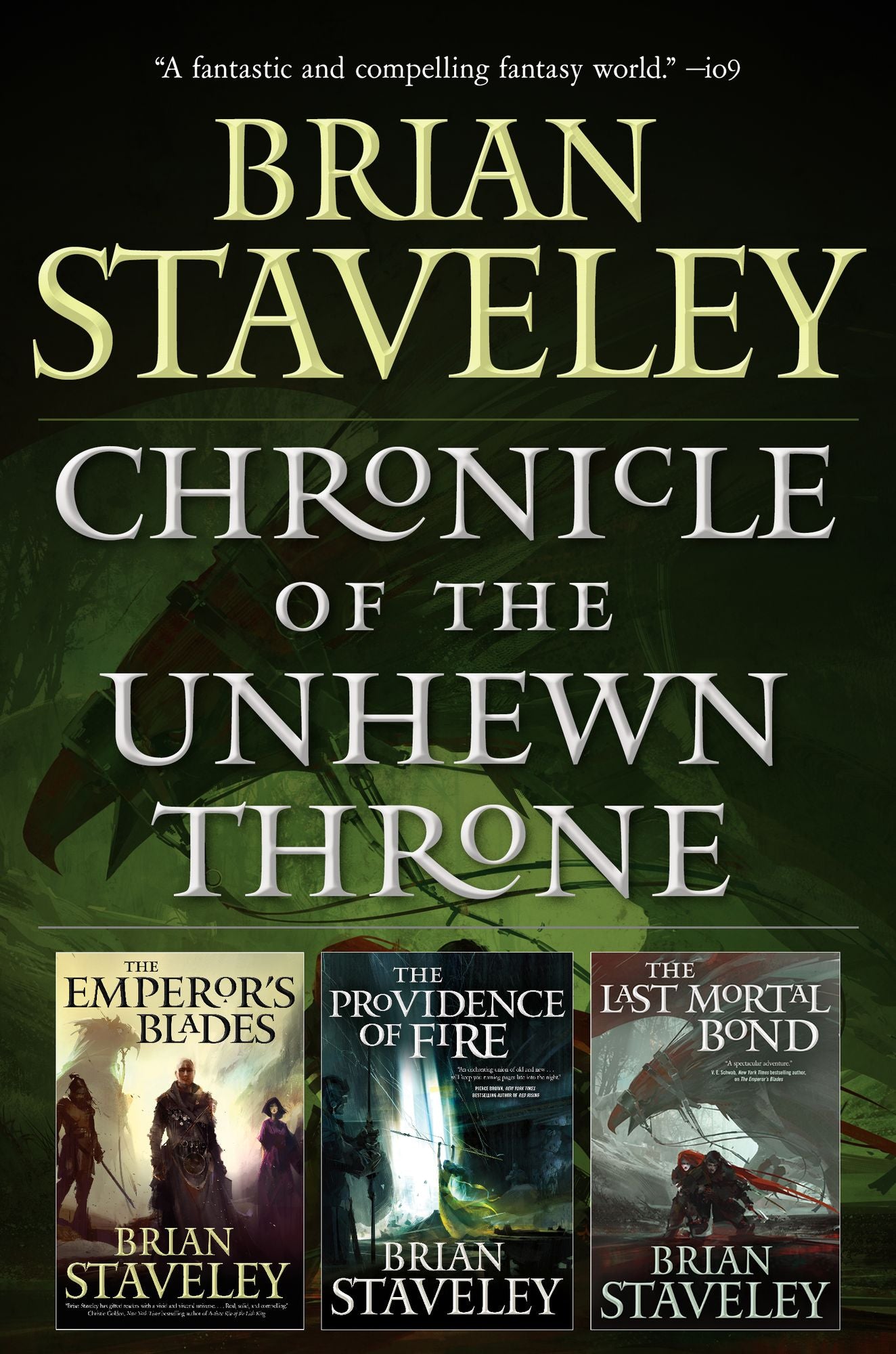 Chronicle of the Unhewn Throne: (The Emperor's Blades, The Providence of Fire, The Last Mortal Bond)