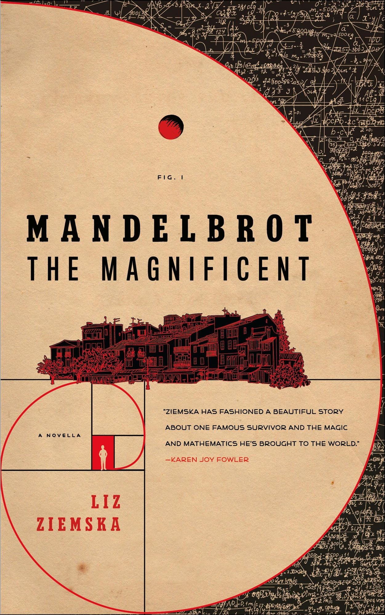 Mandelbrot the Magnificent: A Novella