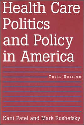 Health Care Politics and Policy in America