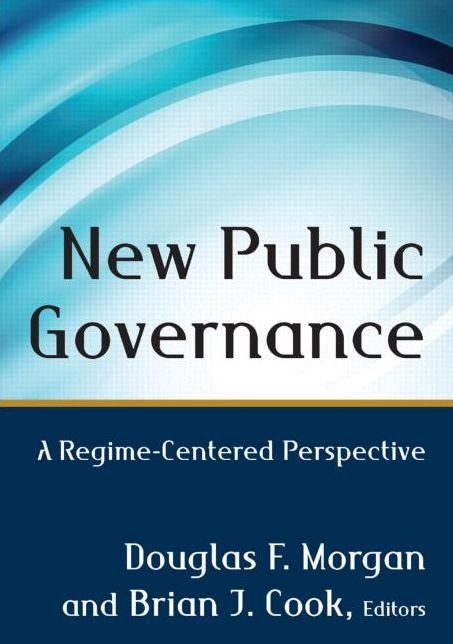 New Public Governance: A Regime-Centered Perspective: 2014