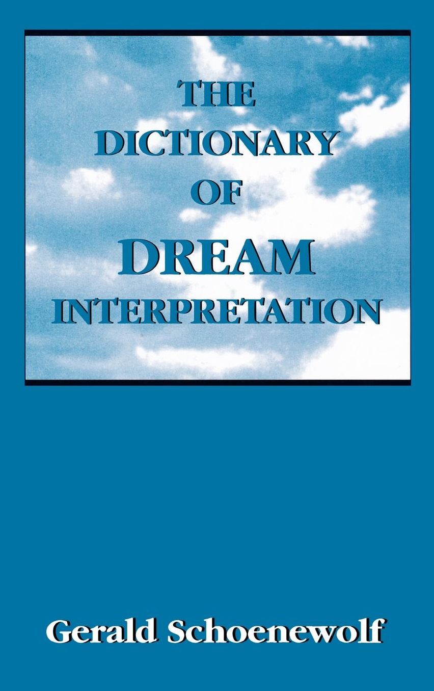 Dictionary Of Dream Interpretation