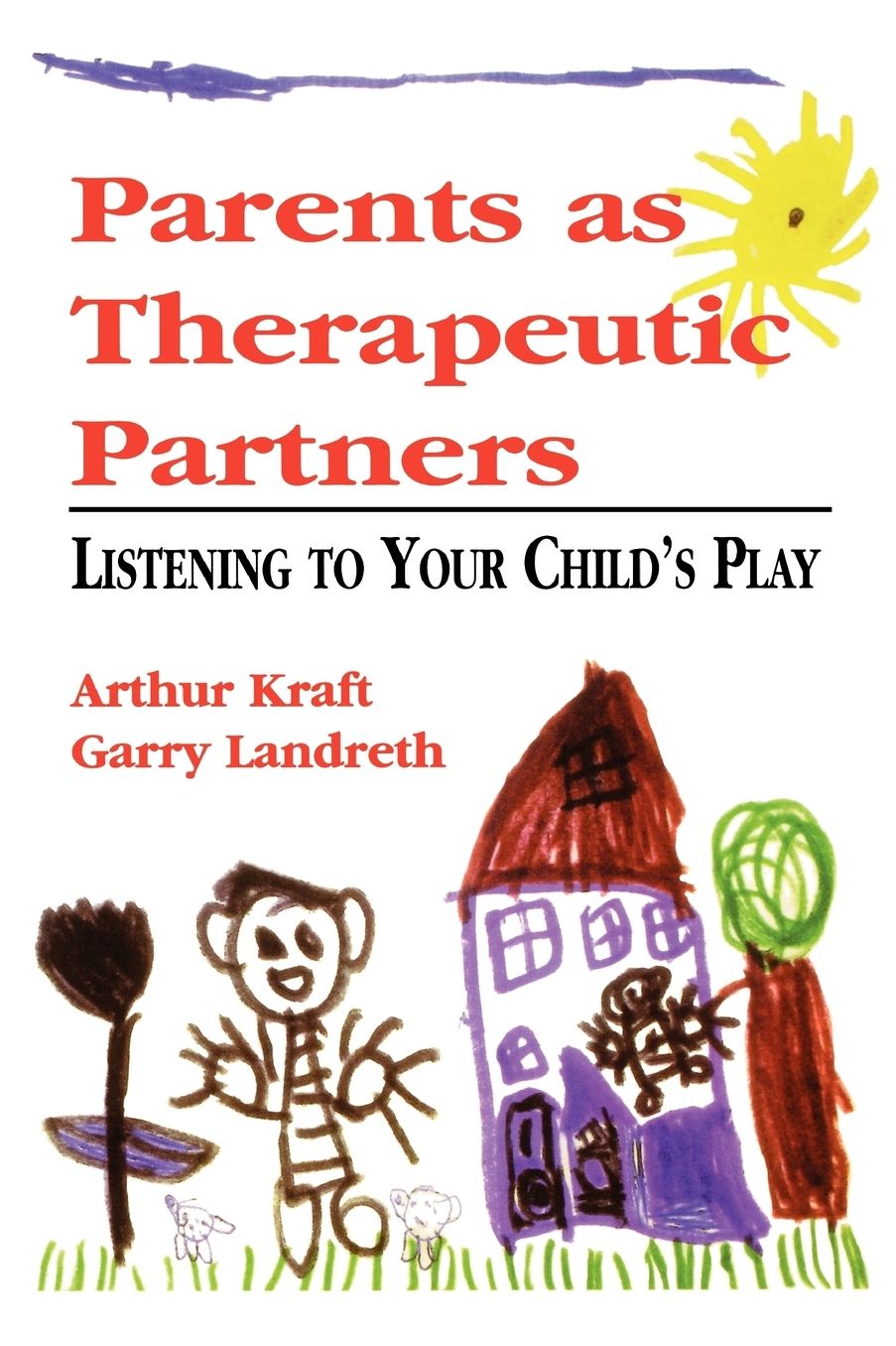 Parents As Therapeutic Partners