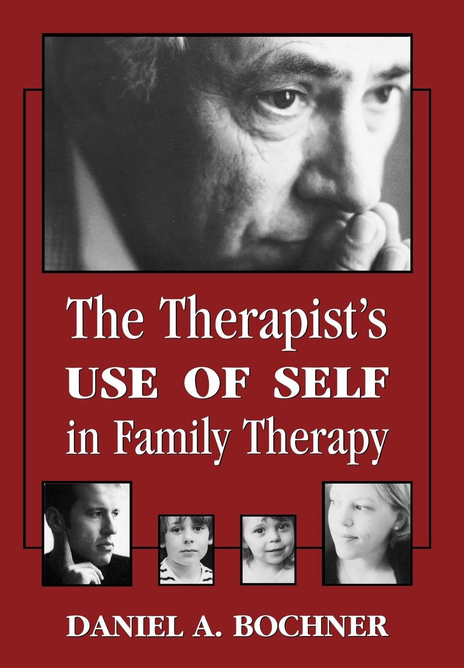Therapists Use Of Self In Family Therapy