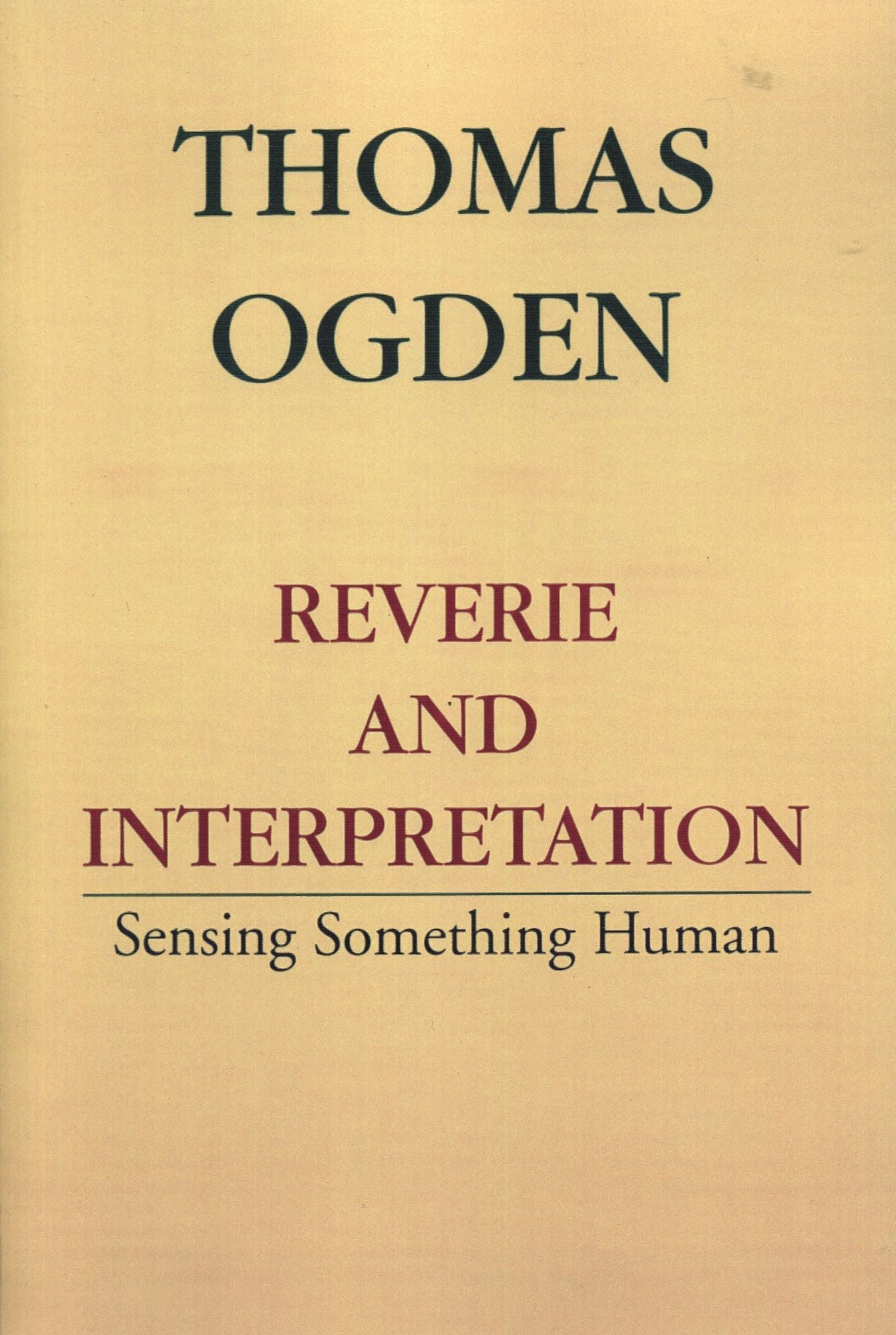 Reverie and Interpretation