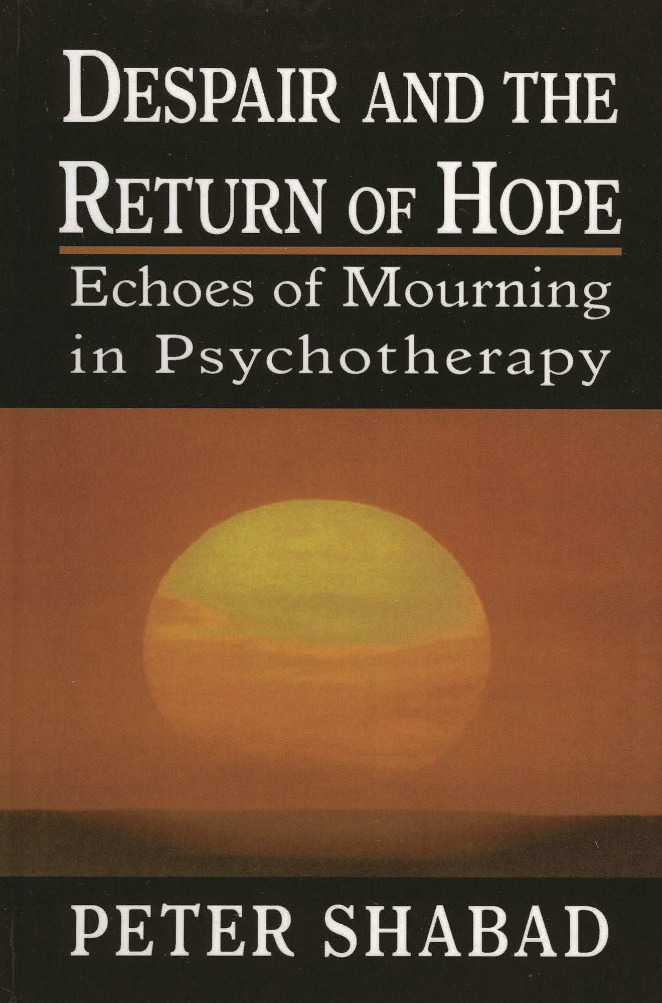 Despair And The Return Of Hope