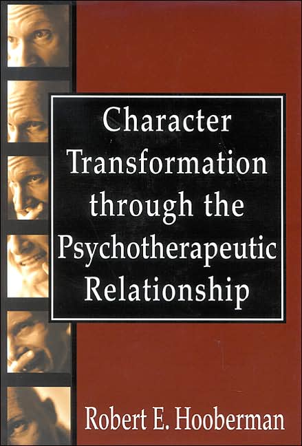 Character Transformation through the Psychotherapeutic Relationship