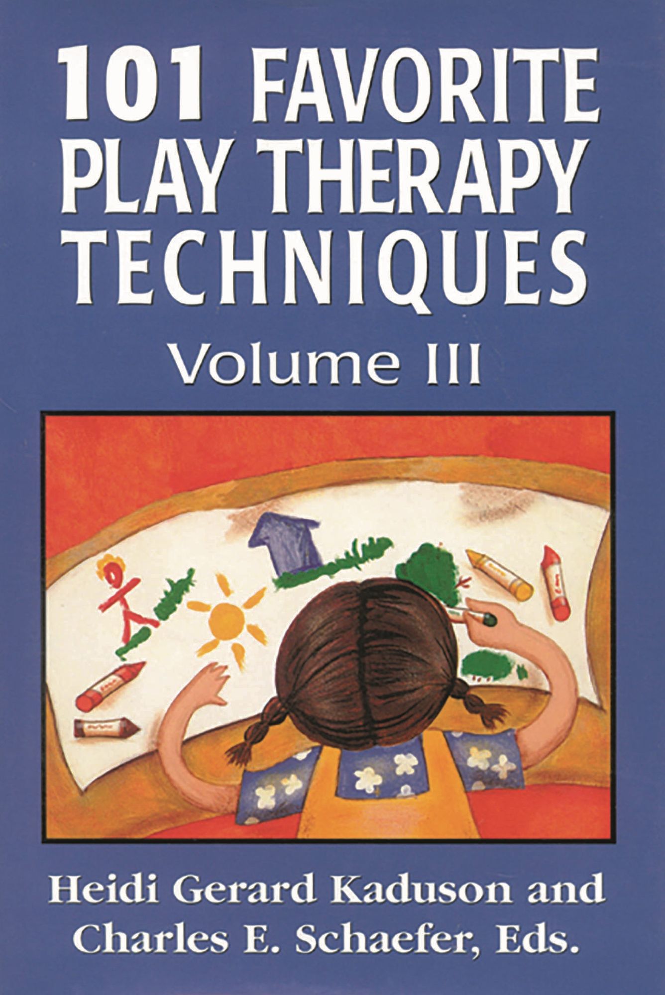 101 Favorite Play Therapy Techniques
