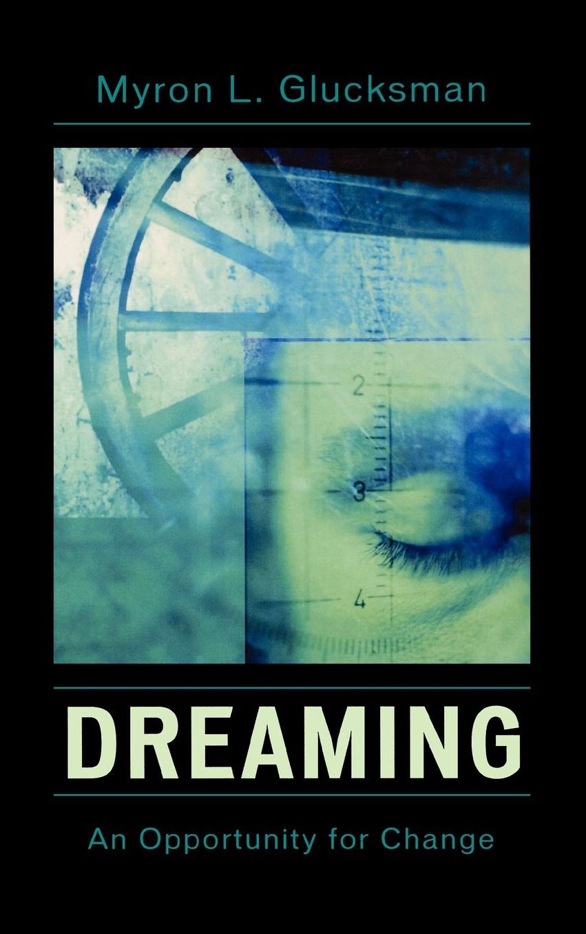 Dreaming: An Opportunity for Change