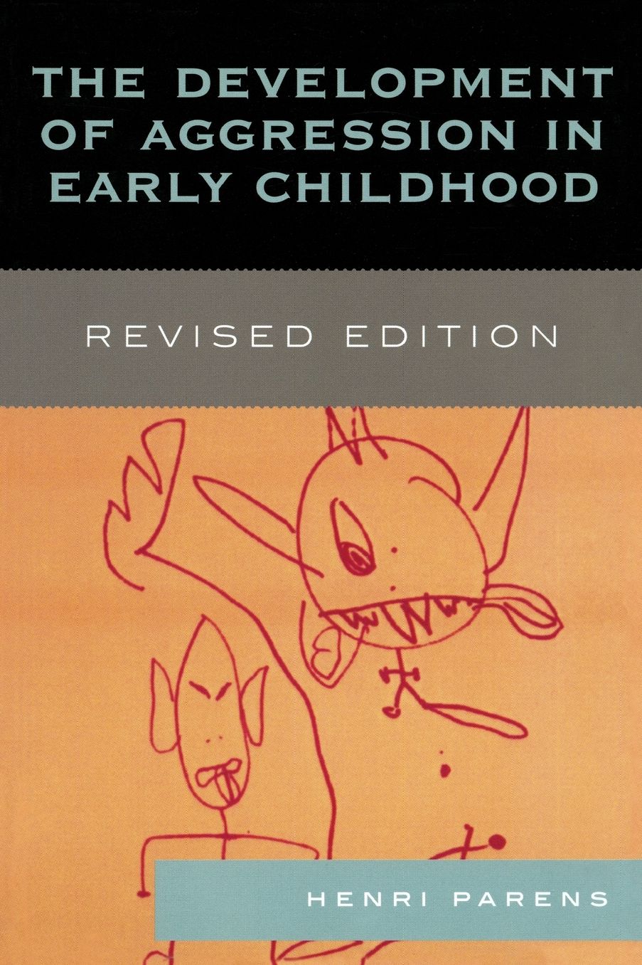 The Development of Aggression in Early Childhood