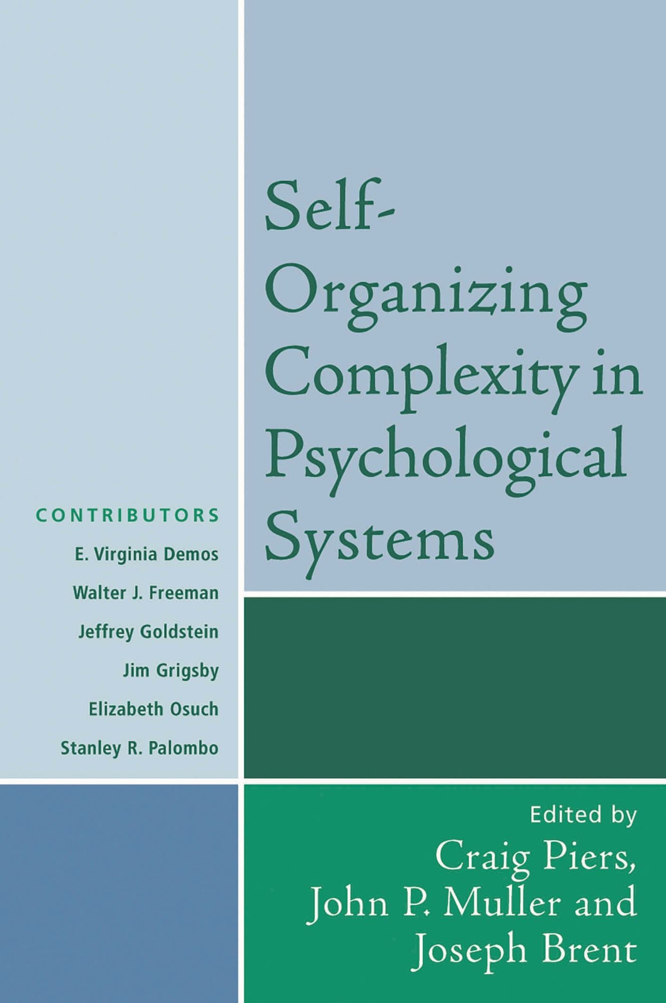 Self-Organizing Complexity in Psychological Systems