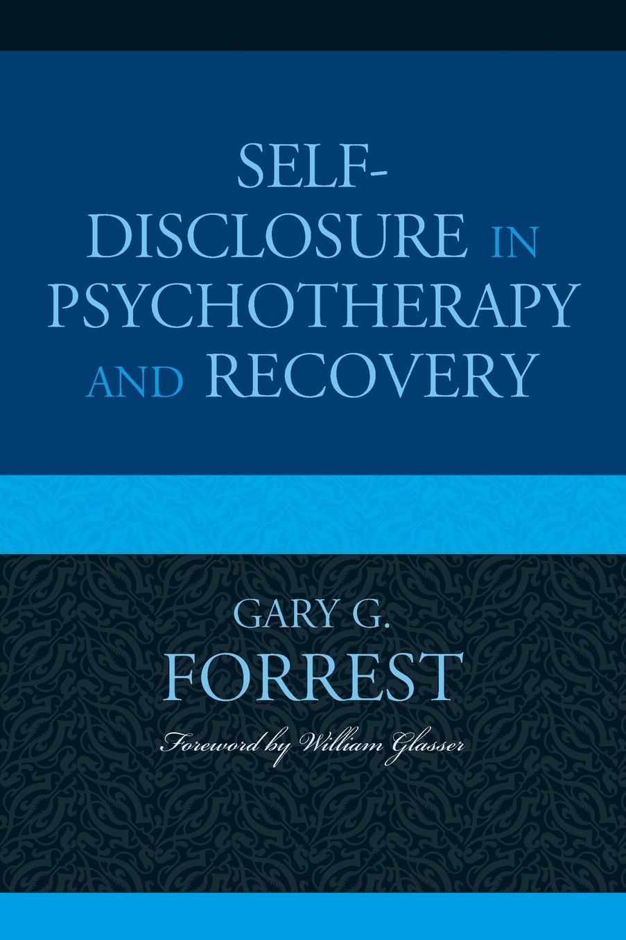 Self-Disclosure in Psychotherapy and Recovery