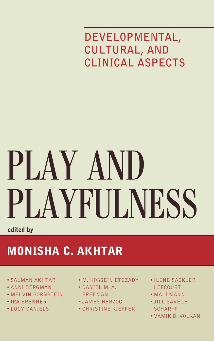 Play and Playfulness: Developmental, Cultural, and Clinical Aspects