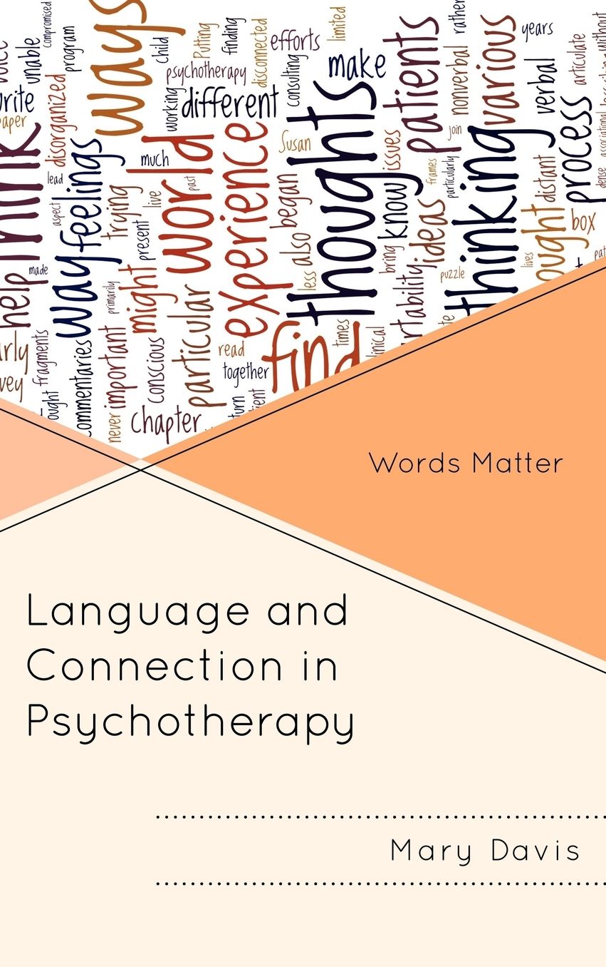 Language and Connection in Psychotherapy: Words Matter