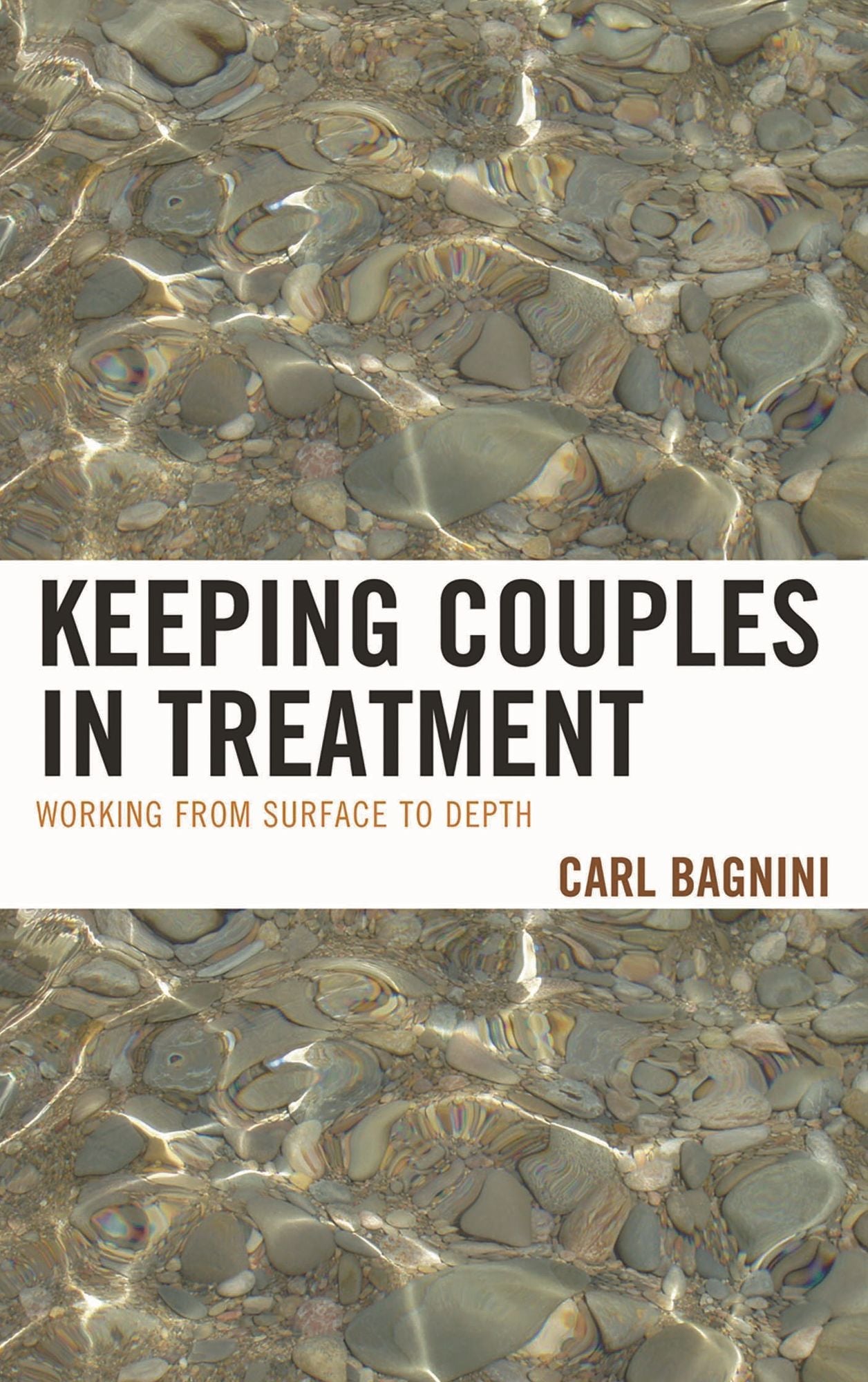 Keeping Couples in Treatment: Working from Surface to Depth
