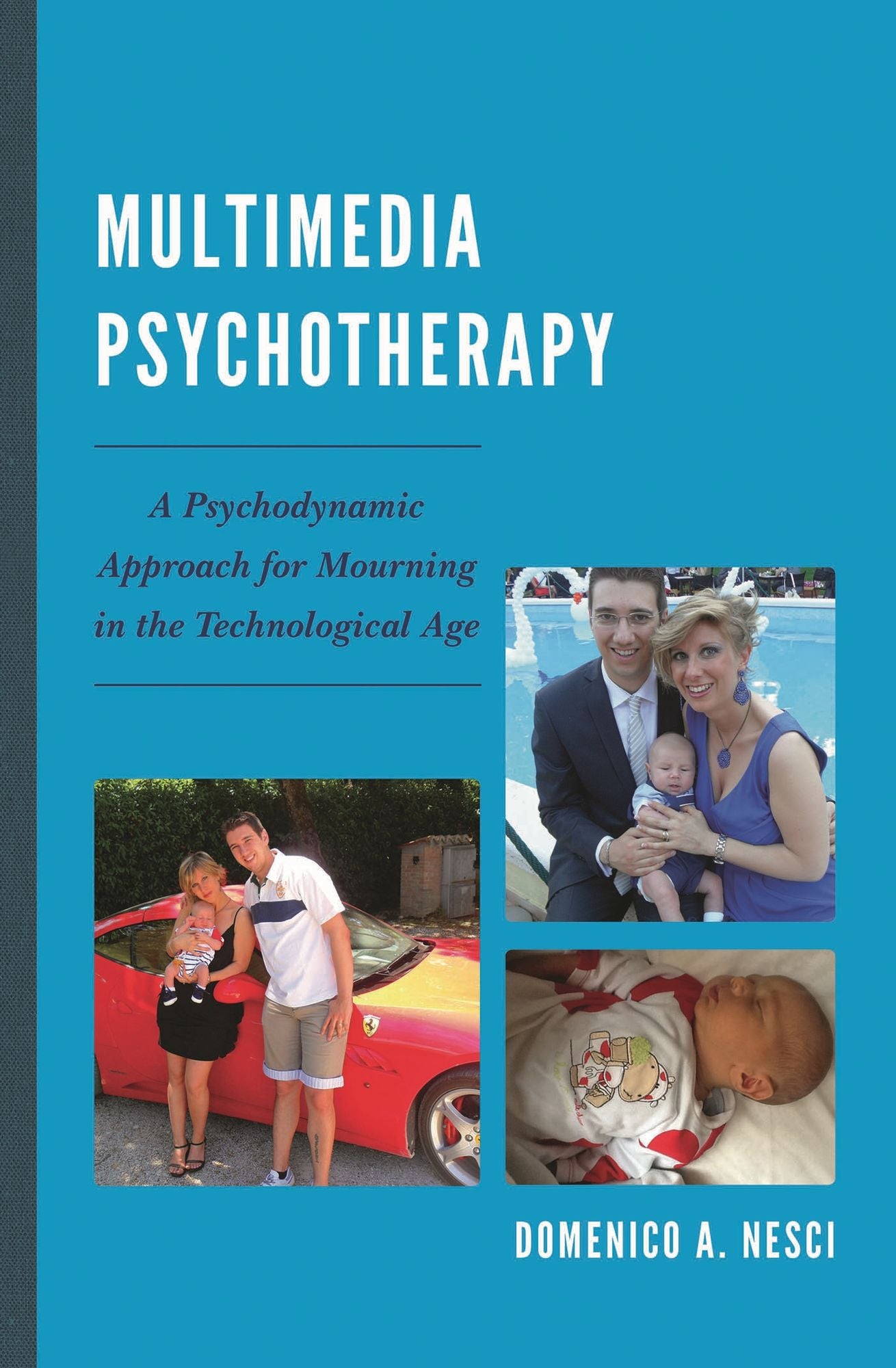 Multimedia Psychotherapy: A Psychodynamic Approach for Mourning in the Technological Age