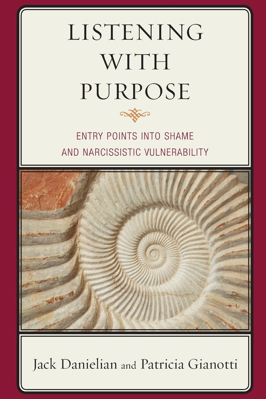 Listening with Purpose: Entry Points Into Shame and Narcissistic Vulnerability