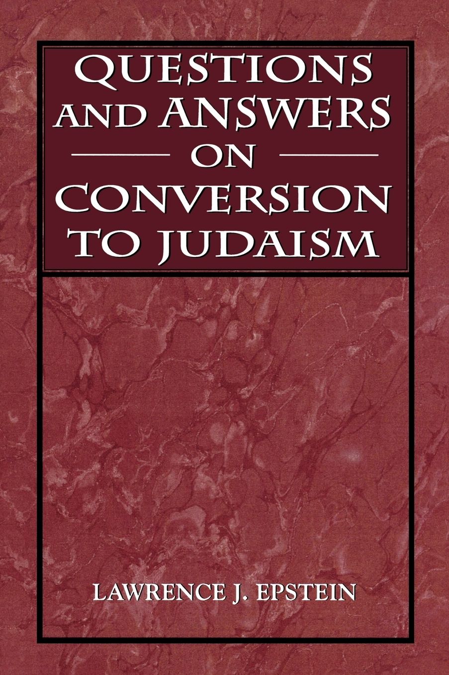 Questions And Answers On Conversion To Judaism