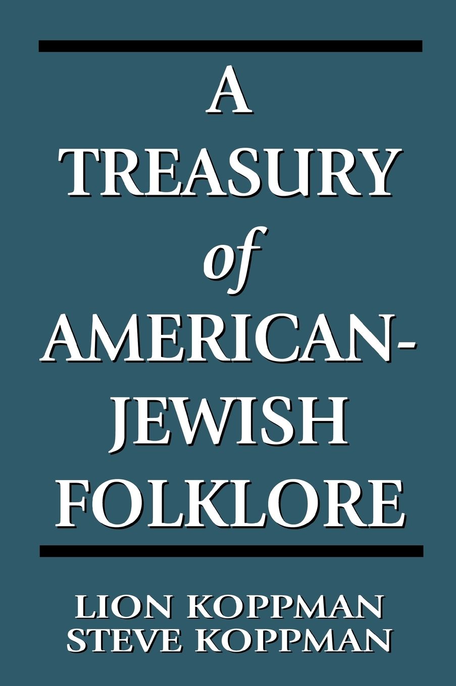 A Treasury of American-Jewish Folklore