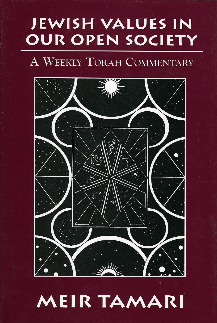 Jewish Values in our Open Society: A Weekly Torah Commentary