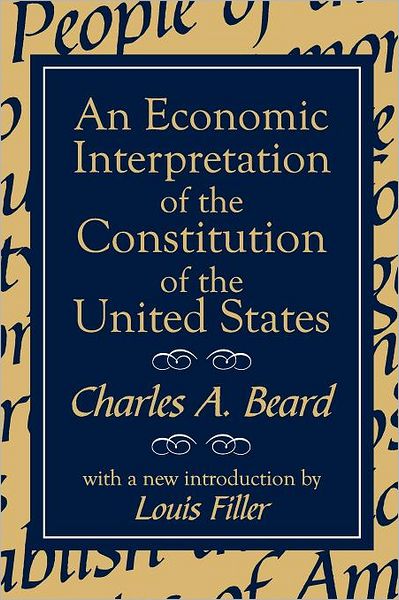 An Economic Interpretation of the Constitution of the United States