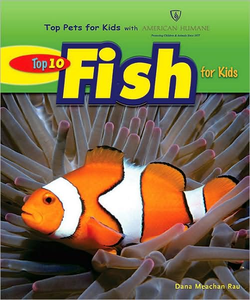 Top 10 Fish for Kids