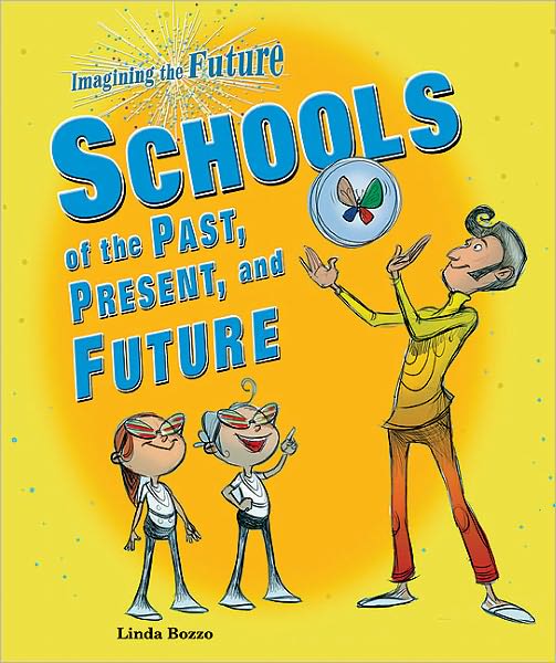 Schools of the Past, Present, and Future