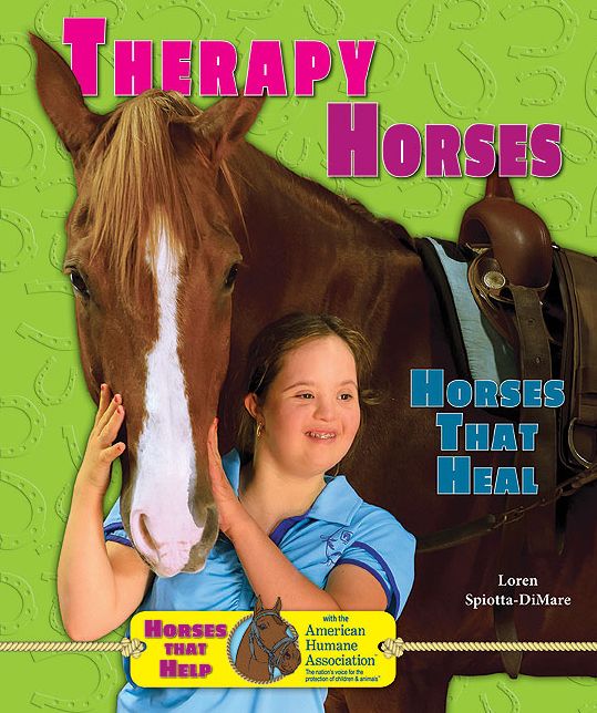 Therapy Horses: Horses That Heal