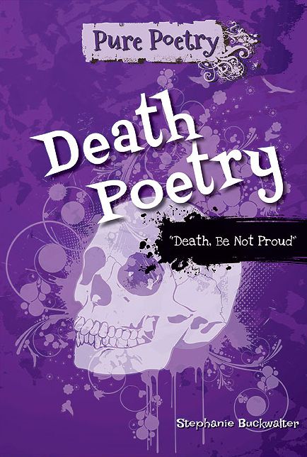 Death Poetry: "Death, Be Not Proud"