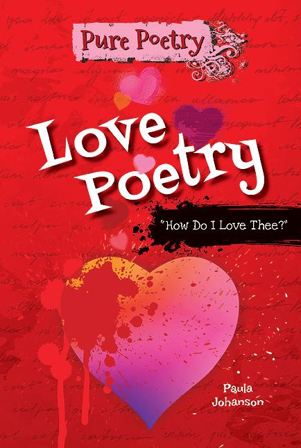 Love Poetry: "How Do I Love Thee?"