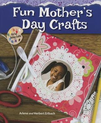 Fun Mother's Day Crafts