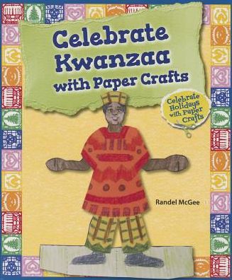 Celebrate Kwanzaa with Paper Crafts