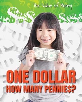 One Dollar: How Many Pennies?